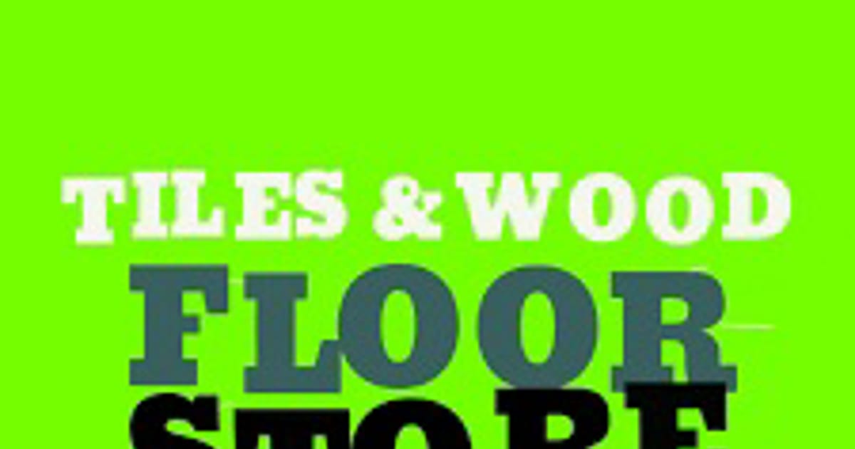 Tiles & Wood Floor Store Bangor, UK about.me