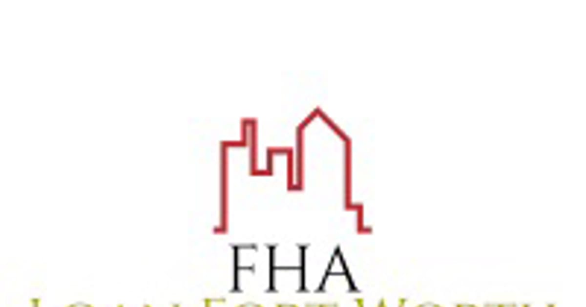 FHA Loan Fort Worth Fort Worth, TX about.me