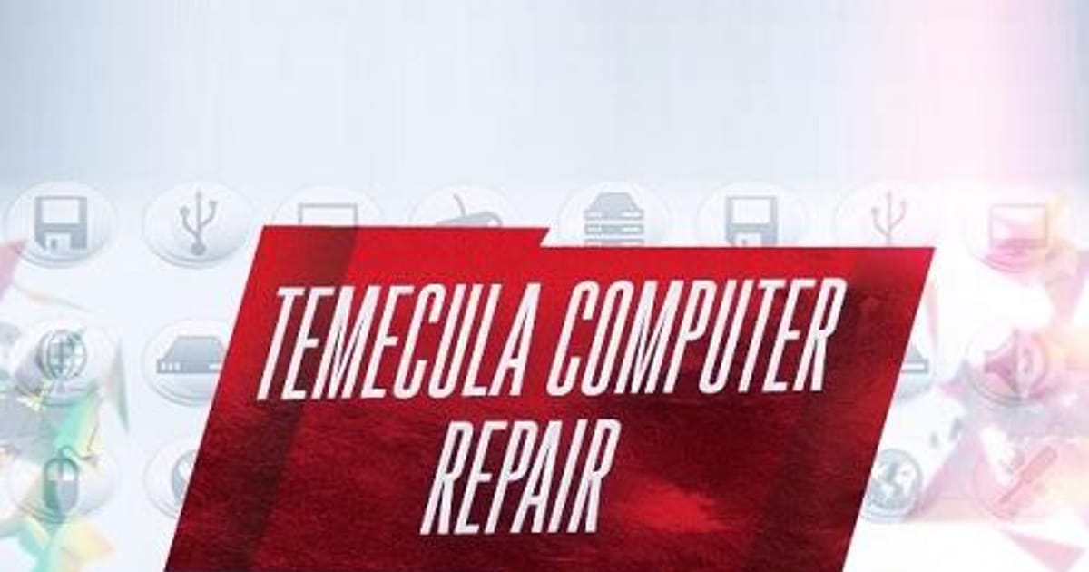 Temecula Computer Repair Temecula, California about.me