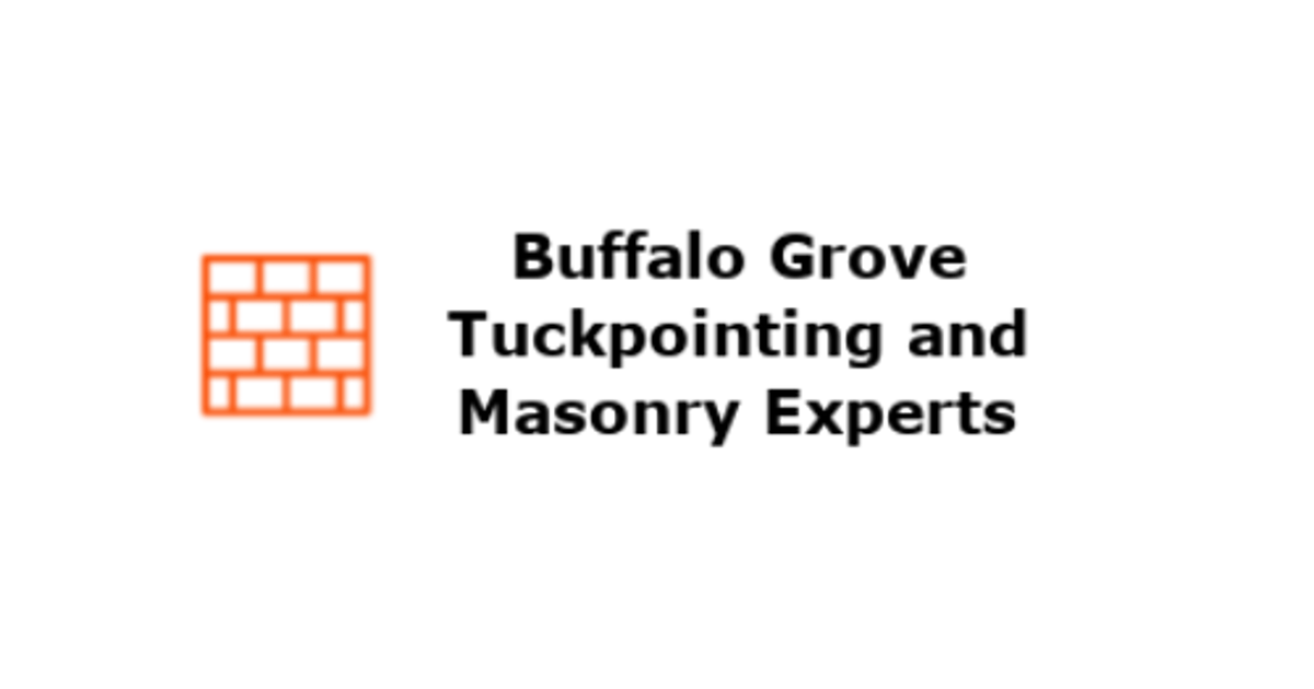 Buffalo Grove Tuckpointing and Masonry Experts 255 N Buffalo Grove Rd