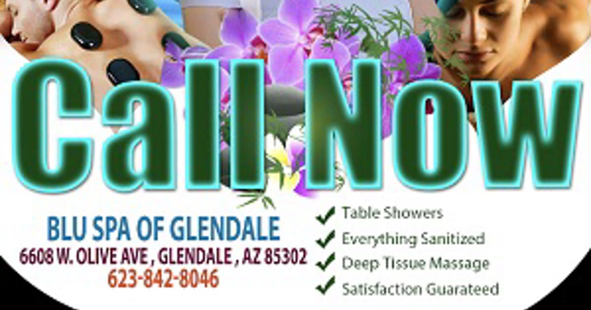 Blu Spa Of Glendale Asian Massage Open Az Aboutme 