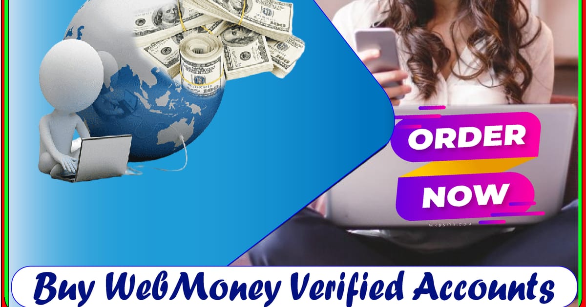 Buy WebMoney Verified Accounts - Los Angeles,CA | about.me