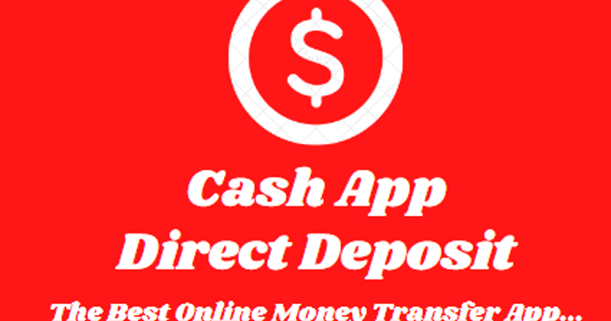 Cash App Direct Deposit - Florida, IL, US | about.me