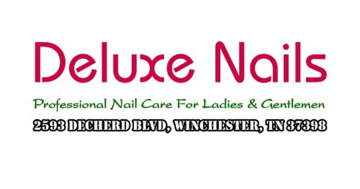 Deluxe Nails Winchester Winchester, TN 37398 about.me