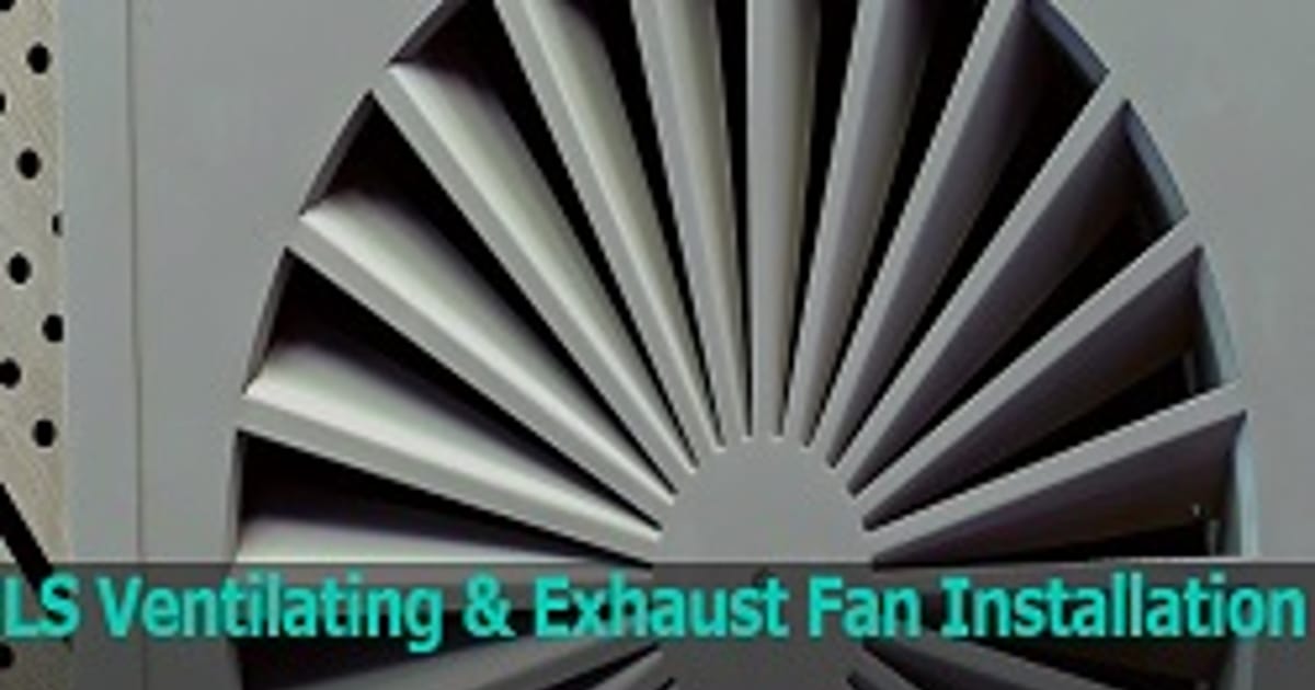 LS Ventilating & Exhaust Fan Installation Singapore singapore about.me