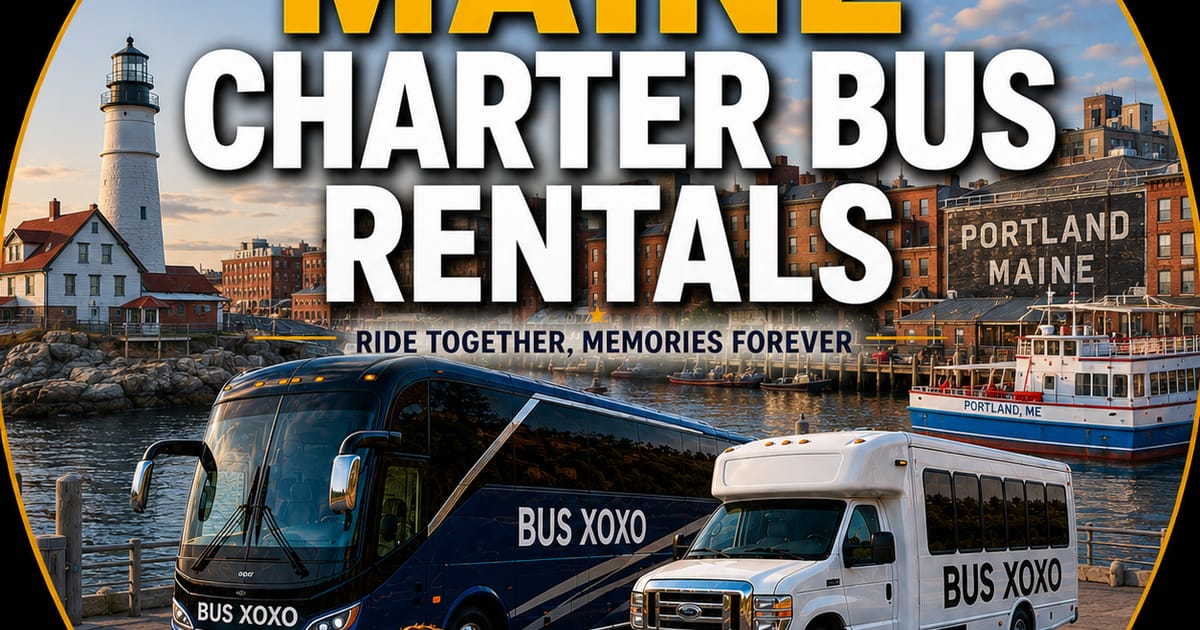 Maine Charter Bus Rental - Portland, Maine, USA | about.me