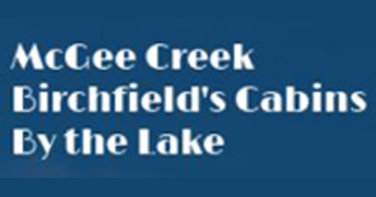 McGee Creek Birchfield Cabins 6079 South McGee Creek Road Atoka, OK