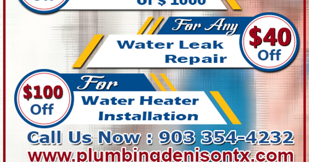 Plumbing Denison TX 418 W Main St Denison TX 75020 United States
