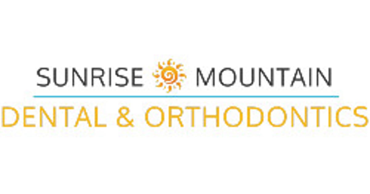 Sunrise Mountain Dental and Orthodontics LLC 256 E. Lake Mead Parkway